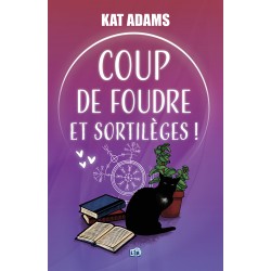 Coup de foudre et sortilèges !