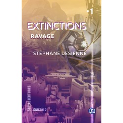 Extinctions S02-EP1 - Ravage